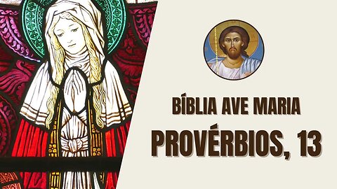 Provérbios, 13 - "Um filho sábio ama a disciplina, mas o incorrigível não aceita repreensões."