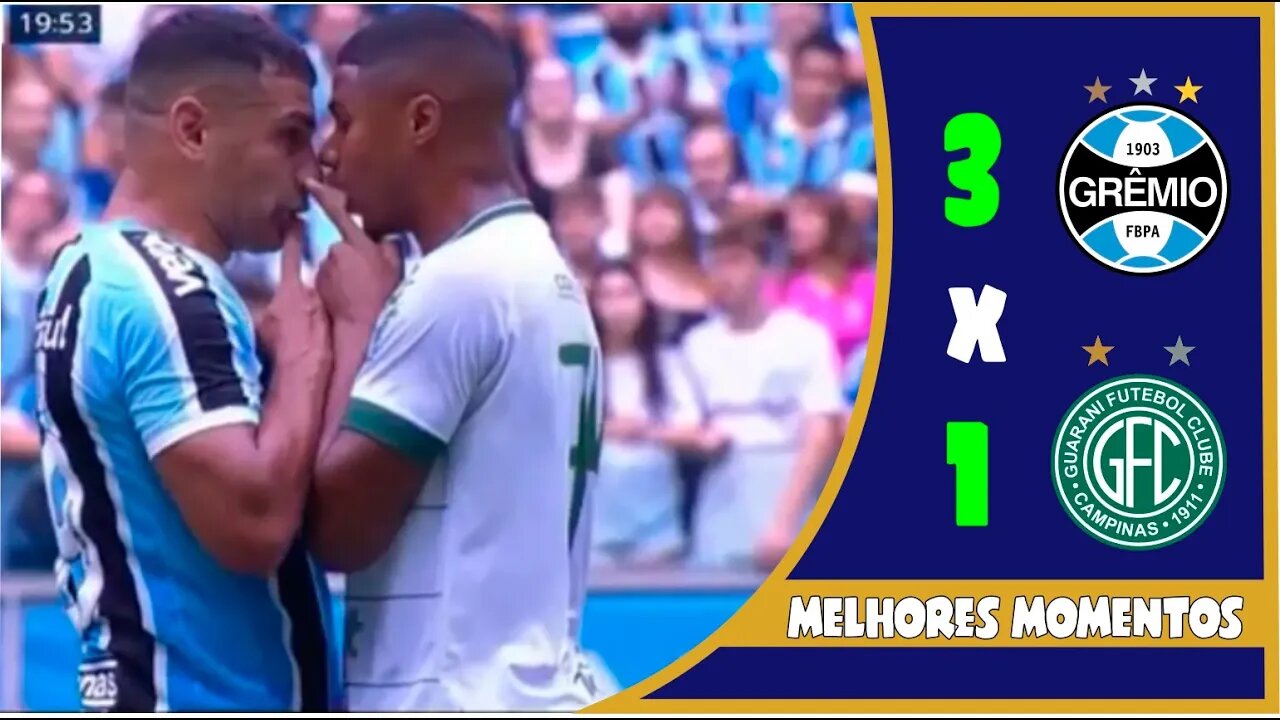 GREMIO 3 X 1 GUARANI IMORTAL ATROPELA BUGRE COM HAT TRICK DE DIEGO SHOWZA MELHORES MOMENTOS