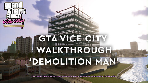 GTA Vice City Definitive Edition - Walkthrough - Demolition Man