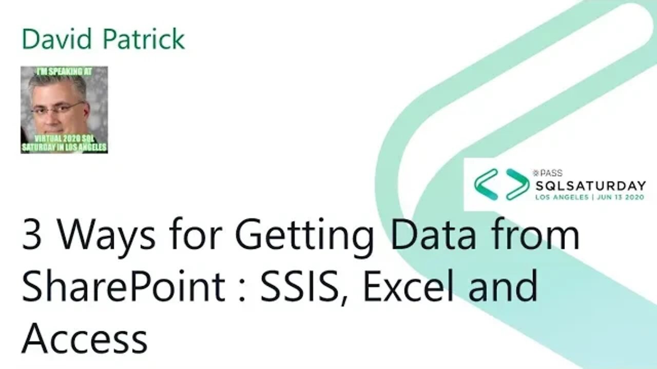 2020 @SQLSatLA presents: 3 Ways for Getting Data from SharePoint by David Patrick | @Blackline Room