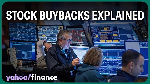 Stock buybacks: What they are and why they matter