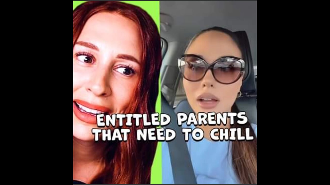 Entitled Parents: "You Are Not Going Anywhere Like That"