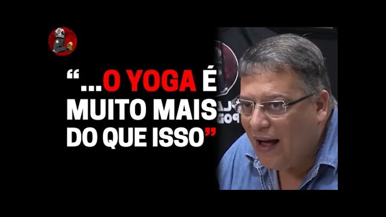 FILOSOFIA DO YOGA com Wagner Borges | Planeta Podcast (Sobrenatural)