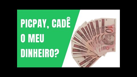 PICPAY NÃO ME PAGOU!