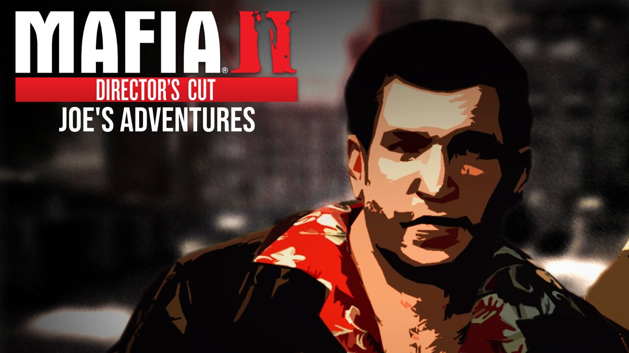 Reckless and Relentless | Joe's Adventures – Mafia II: Definitive Edition | Hard Mode | LIVE Full Walkthrough!