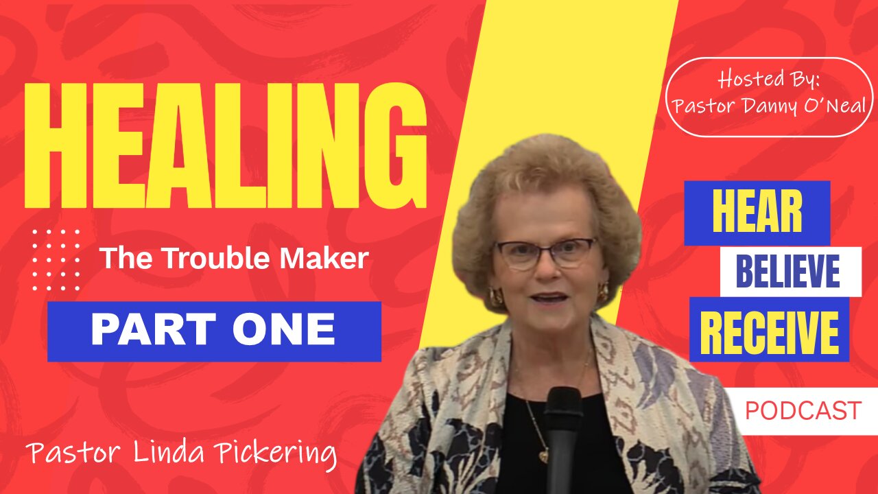 HEALING and the "Troublemaker" Pastor Linda Pickering