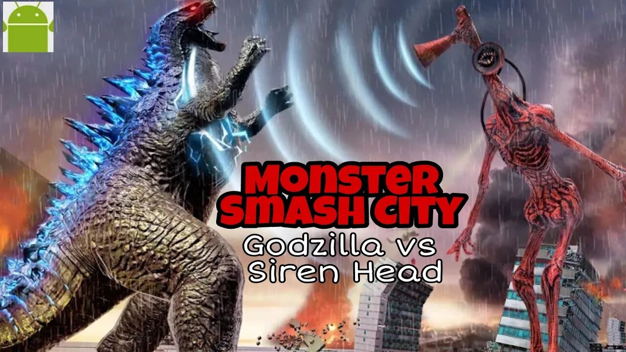 Monster Smash City - Godzilla vs Siren Head - for Android