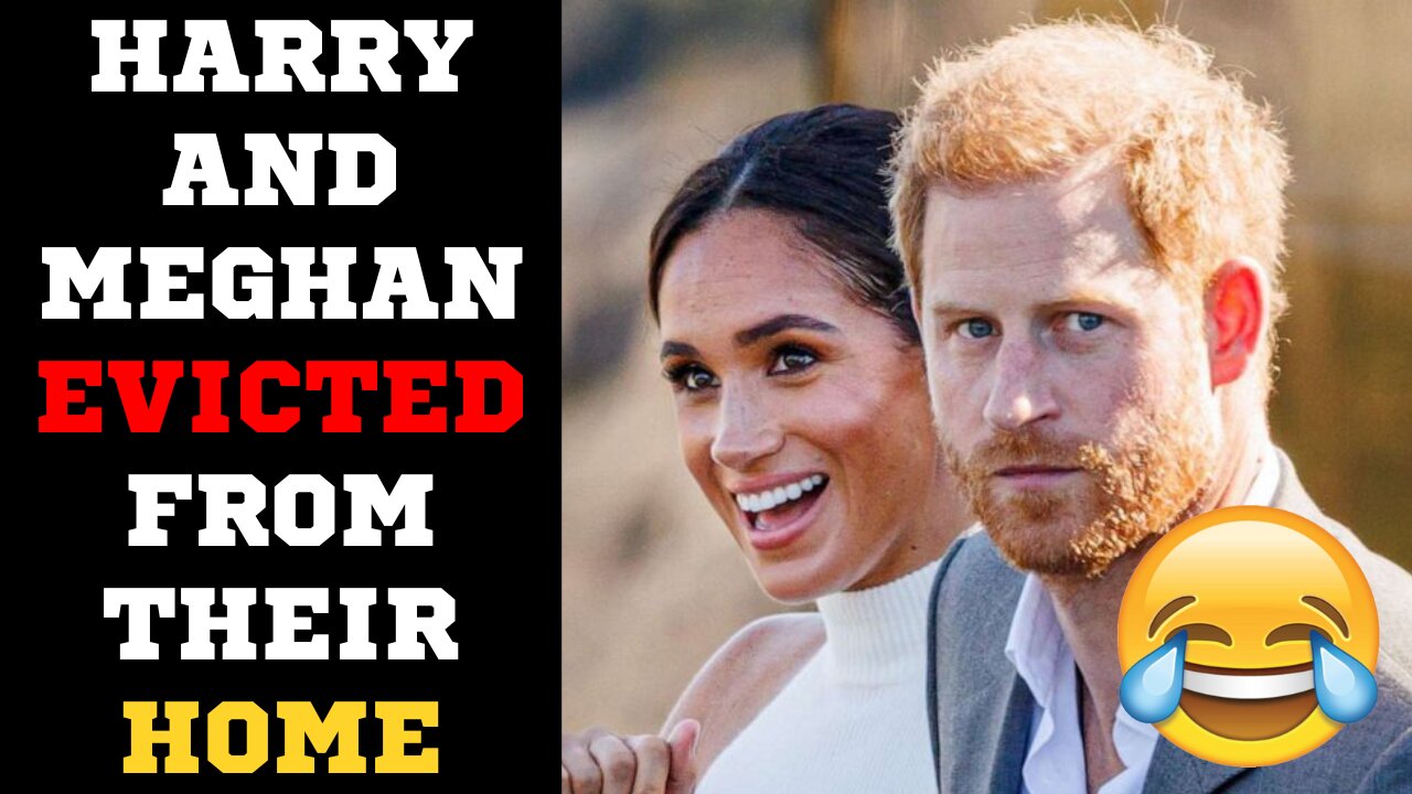 Harry & Meghan 'Victim' Markle Evicted From Their Own UK Home By King Charles