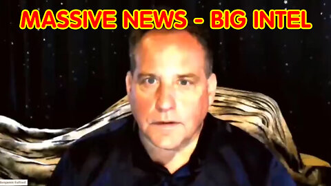 Benjamin Fulford Massive News - Big Intel