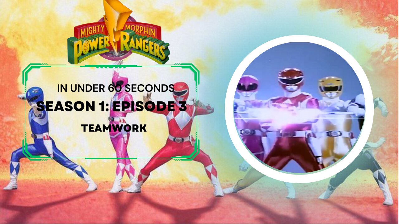 MMPR Explained In Less Than 60 Seconds - Episode 3: Teamwork