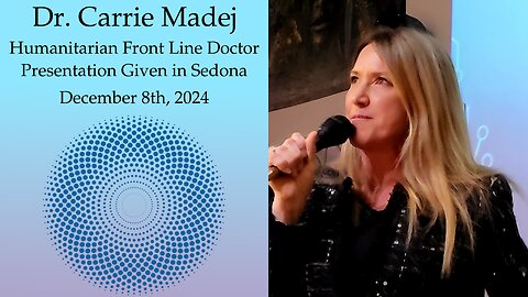 Dr. Carrie Madej LifeWave Presentation in Sedona AZ - 12-8-2024