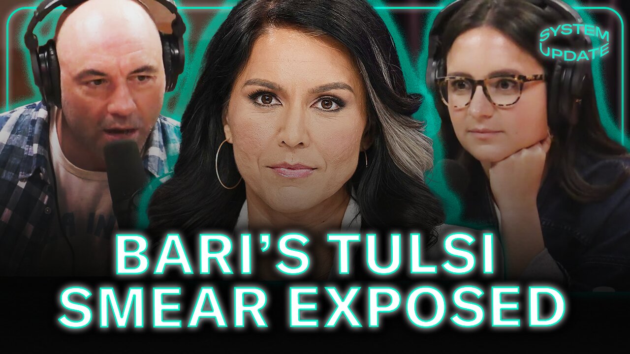 Joe Rogan EXPOSES Bari Weiss's Baseless Smears Against Tulsi