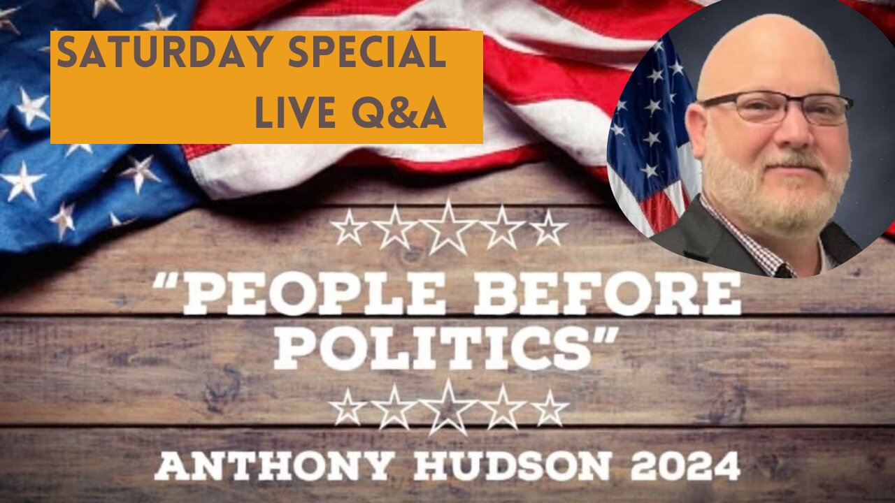 PRESIDENTIAL CANDIDATE ANTHONY HUDSON LIVE Q&A