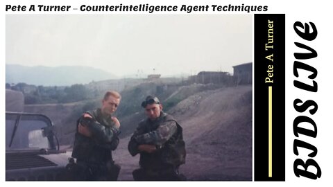 Pete A Turner – Counterintelligence Agent Techniques