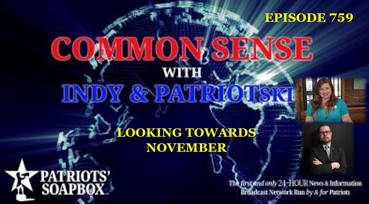 Episode 759 – Looking Towards November
