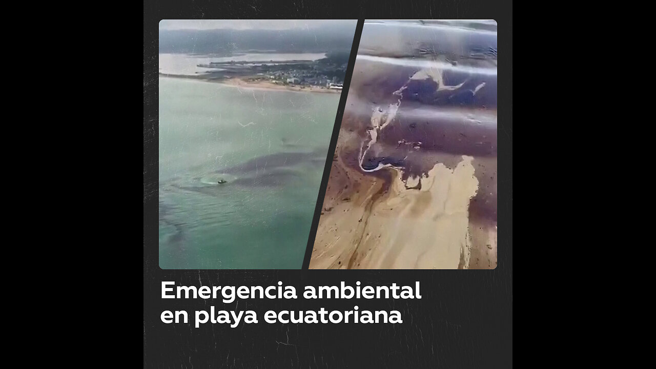 Derrame de hidrocarburos en playa ecuatoriana