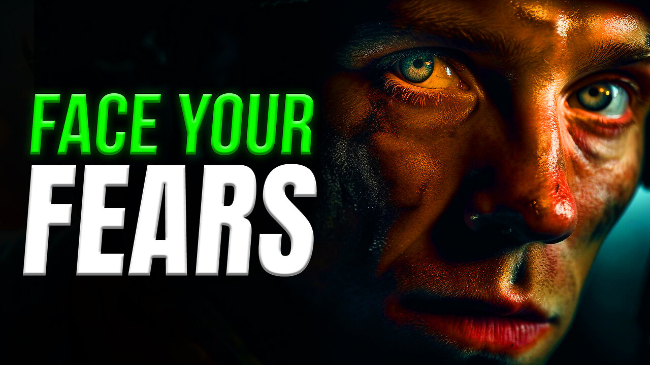 FACE YOUR FEARS - Motivational video - Motivational Speech