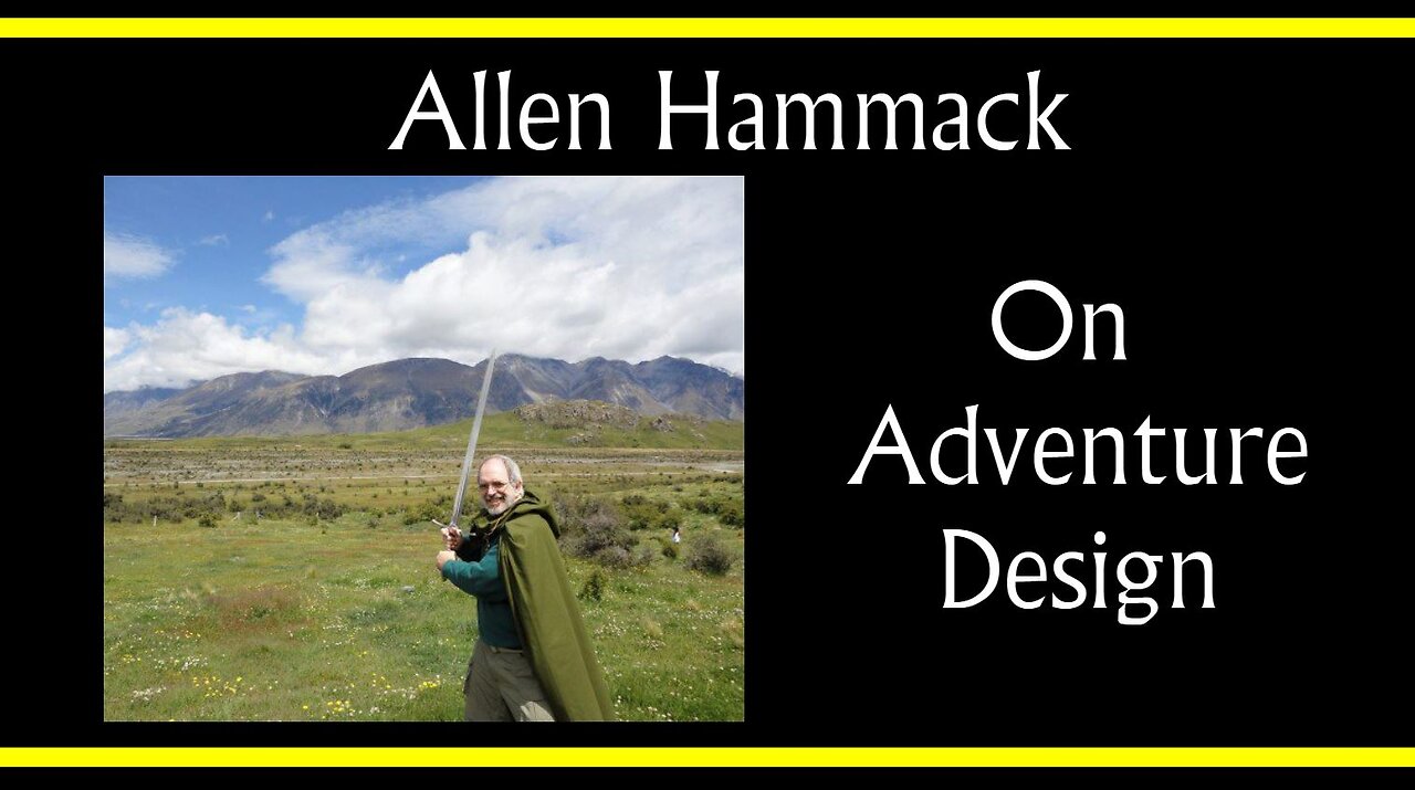 Allen Hammack on Adventure Design (Interview Excerpt)