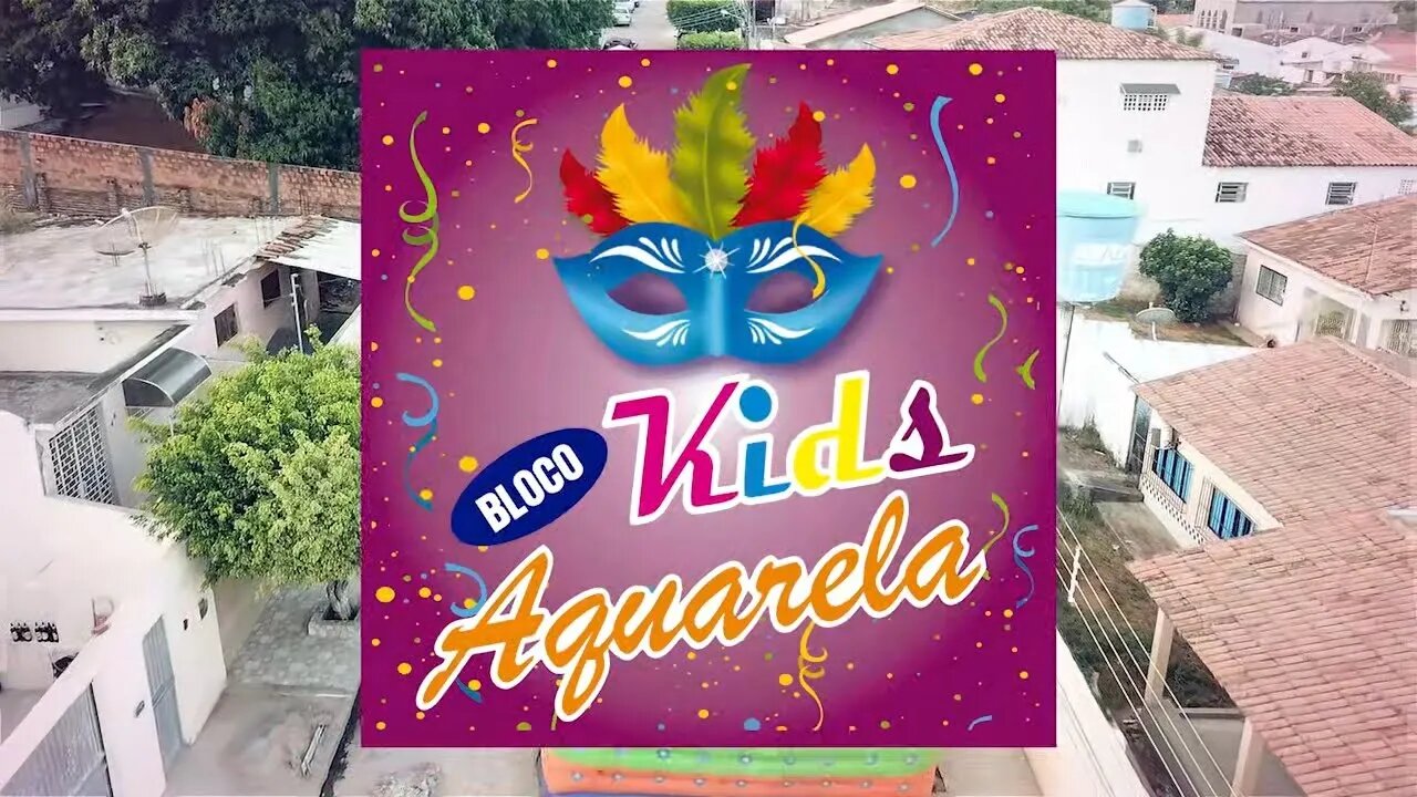 🛰 BLOCO KIDS AQUARELA