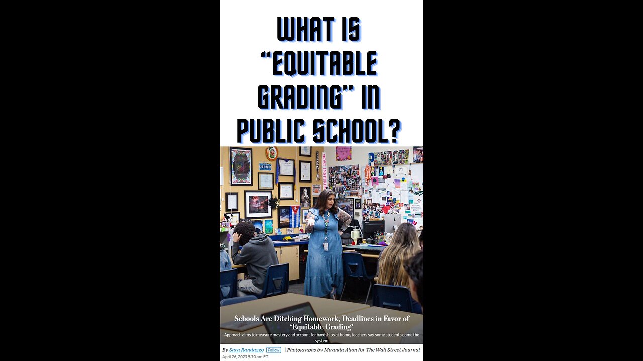 What is “Equitable Grading” in Public School?