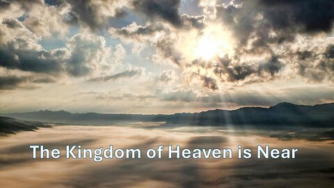 Sermon Only | The Kingdom of Heaven is Near | November 27, 2024