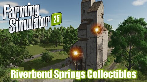 All Collectibles | Riverbend Springs | FS25