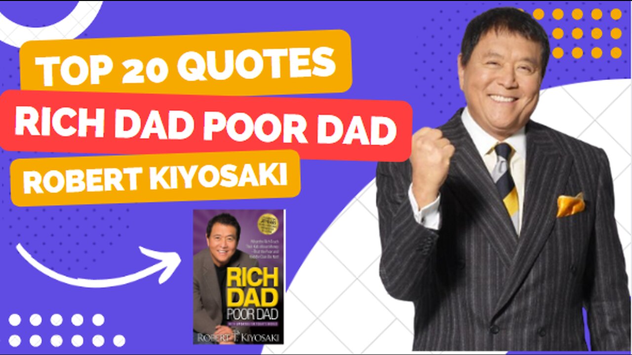 Motivational quotes "Rich Dad and Poor Dad " by Robert kiyosaki