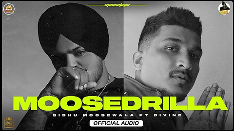 MOOSEDRILLA ( official audio ) SIDHU MOOSE WALA | DIVINE | THE KIDD