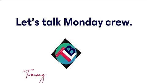 MONDAY, MONDAY