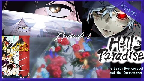 Hell's Paradise 1st Episode Hindi Explaination || Animestic