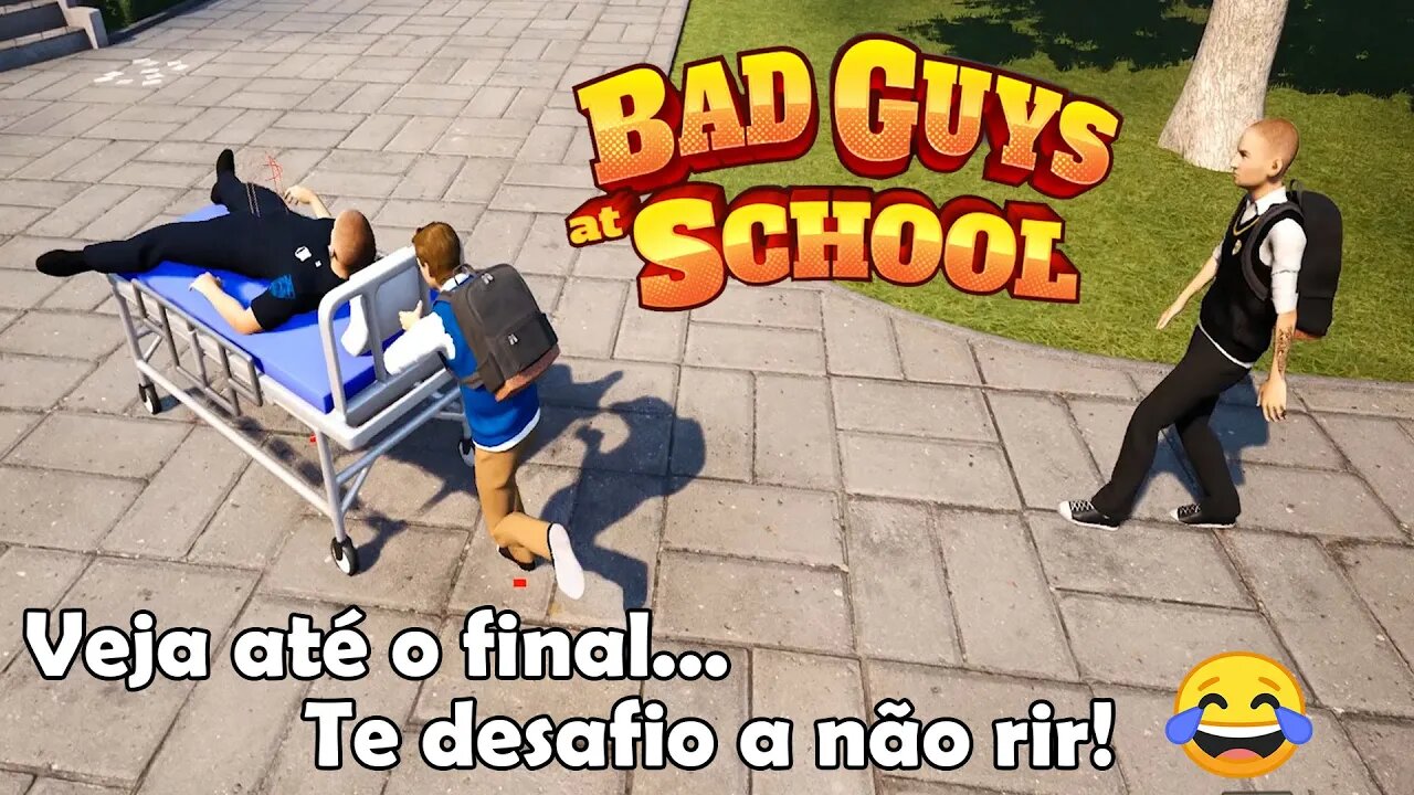 Bad Guys At School - Te desafio a não rir! 😂 Gameplay PT-BR