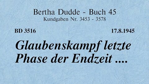 BD 3516 - GLAUBENSKAMPF LETZTE PHASE DER ENDZEIT ....