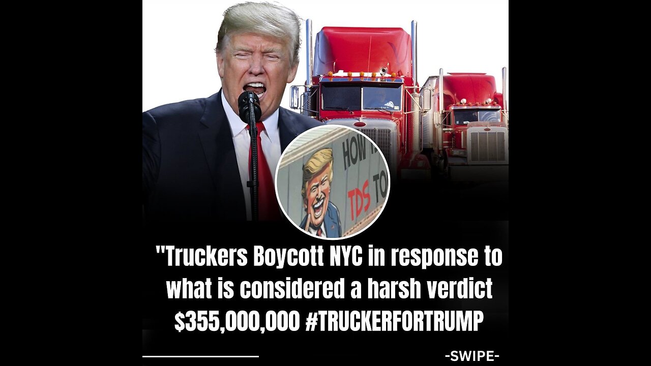 **Breaking News: Truckers Plan NYC Boycott in Support of Trump** 🗽🚚