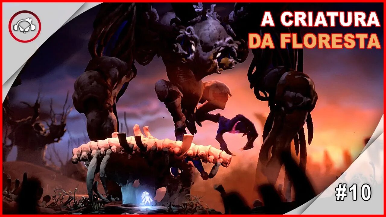 Ori and the Will of the Wisps, A Criatura Da Floresta #10 - Gameplay PT-BR