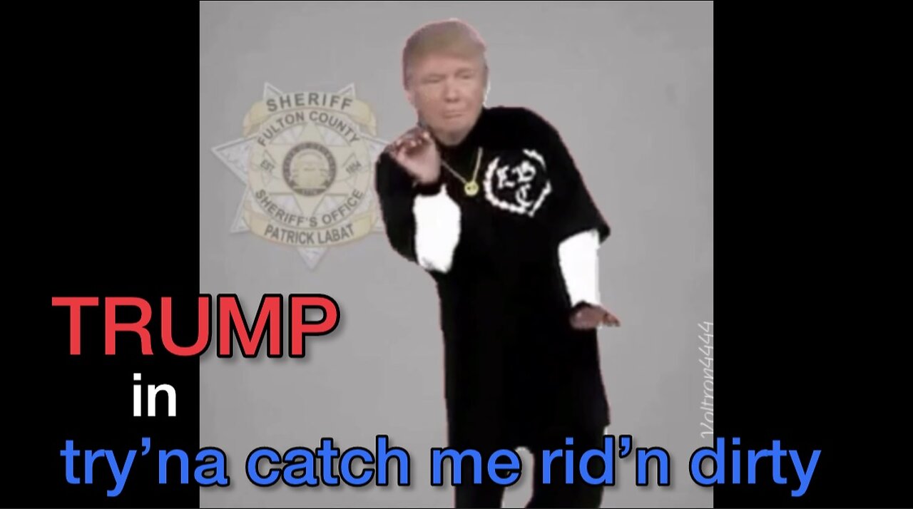 TRUMP > try’na catch me rid’n dirty & the Mona Lisa Mugshot