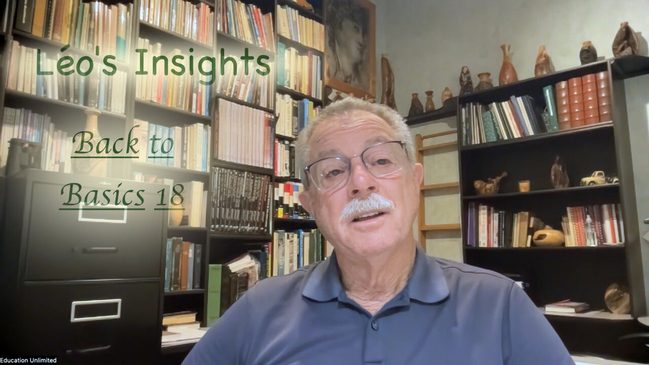 Why Home Education? - Part 2: Back to the Basics (Part 18) by Léo Gaumont