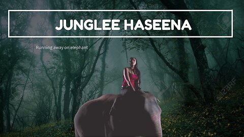 JANGLEE HASEENA | Eweaaaaaahhhhhh!!Seeing this Movie.| Great job.￼