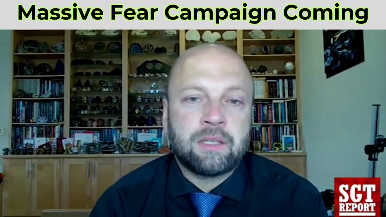 Dr. William Makis: Fear Campaign Coming