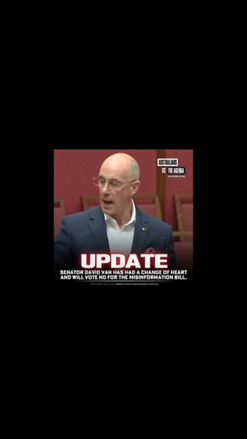 Senator David Van has had a change of heart and will now be voting NO for the Misinformation Bill