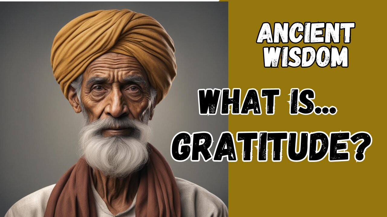 Gratitude... What is it, REALLY?? Find the Answer from the Ancient Ones.