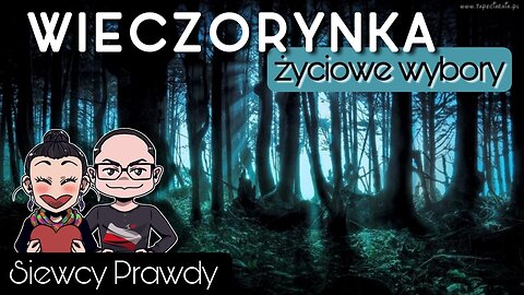 Wieczorynka - Życiowe wybory