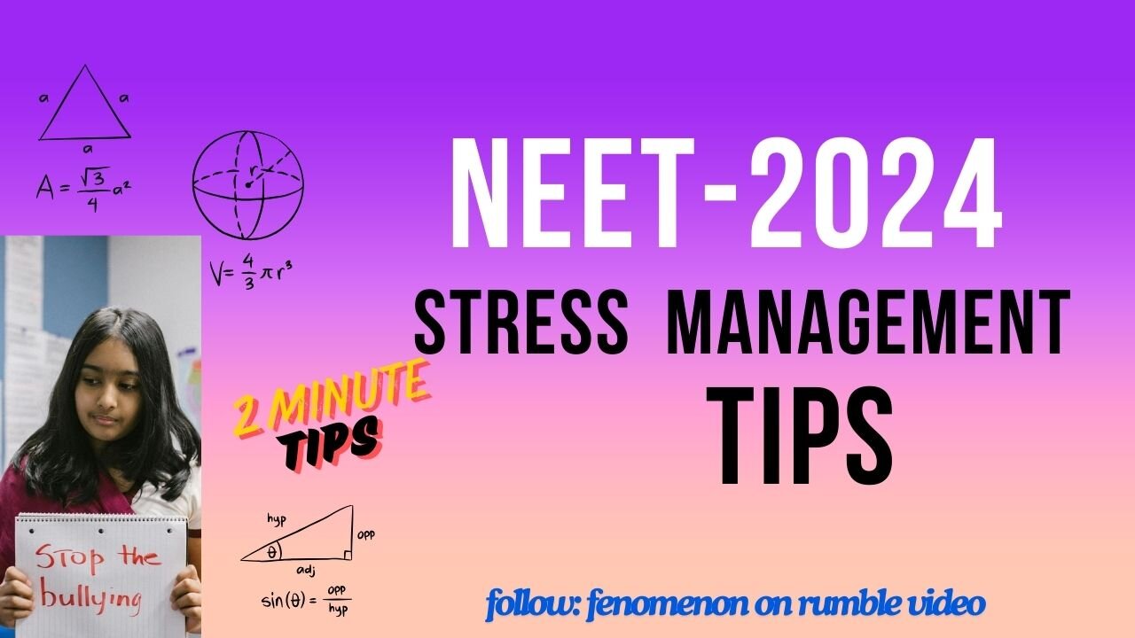 NEET-2024 Stress Management tips for students and parents