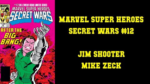 Secret Wars #12 - The Finale