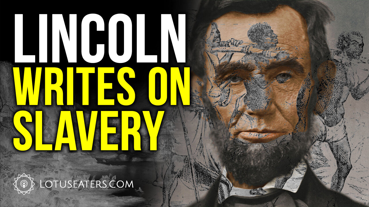 PREVIEW : Hangout #14 | Abraham Lincoln: Tyrant? - Lincoln’s Views On Slavery