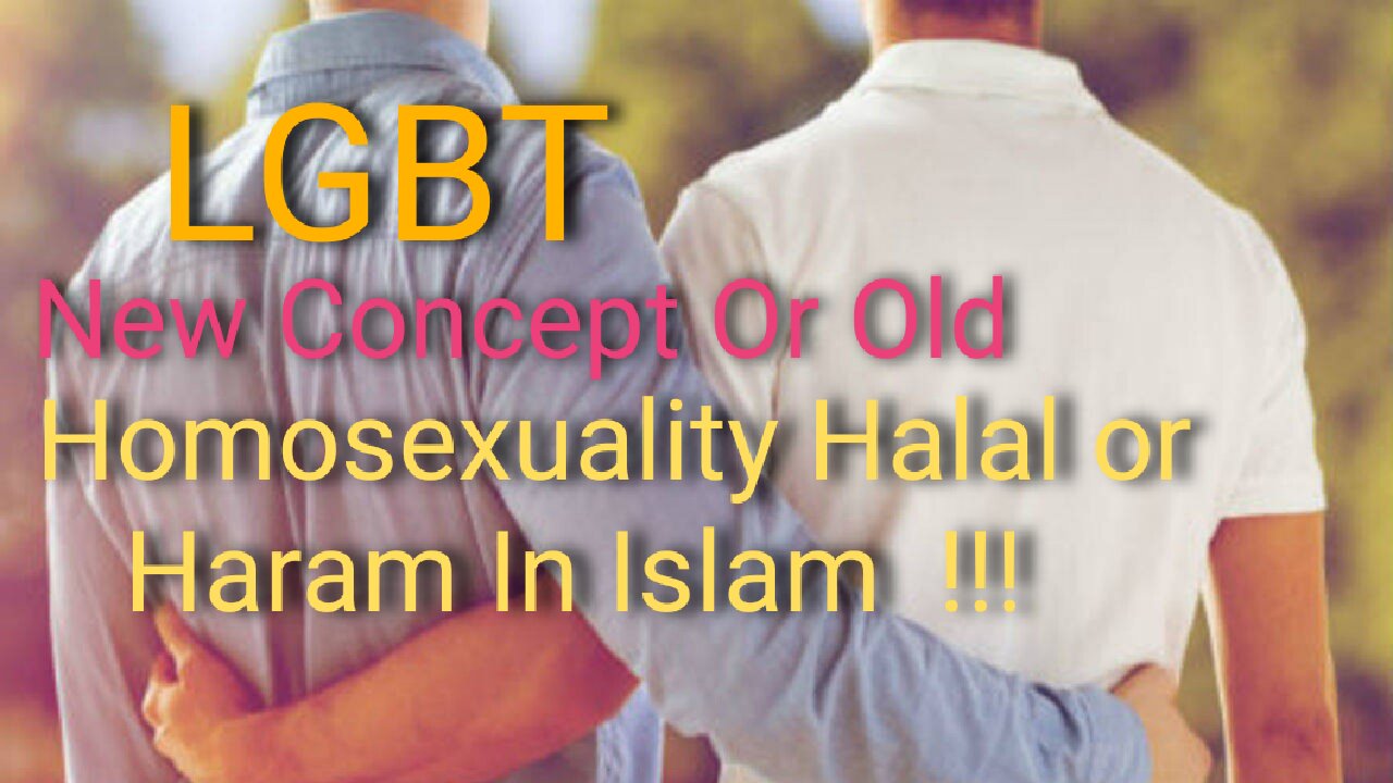 LGBT and Islam # Is it new Concept or Old
