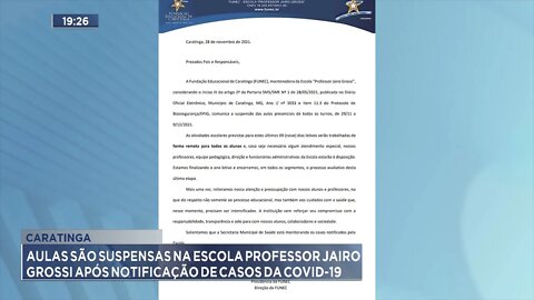 Caratinga aulas são suspensas na escola professor Jairo Grossi após notificação de casos da Covid-19