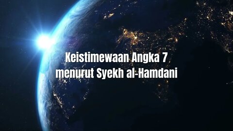 Keistimewaan Angka 7 menurut Syekh al Hamdani