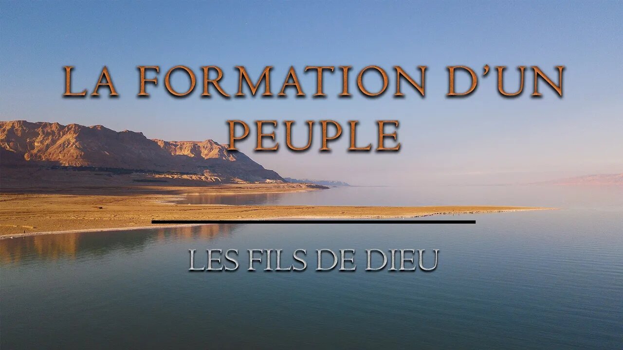 Les Fils de Dieu - #3 La Formation d'un Peuple - Olivier Dubois