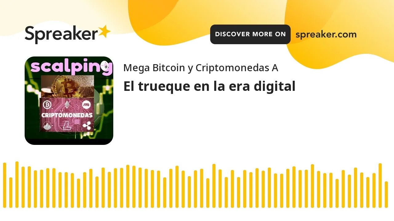 El trueque en la era digital (made with Spreaker)