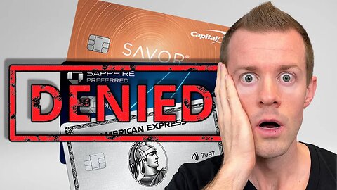 Is Your Credit Card Application DECLINED? (10 Reasons Why)